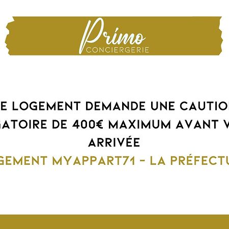 Myappart71 - La Prefecture - Appartement En Coeur De Ville มากง ภายนอก รูปภาพ